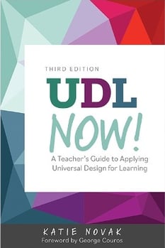 UDL Now! Guide to Applying Universal Design for Learning in Classrooms